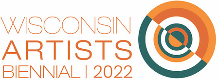 2022 Wisconsin Artists Biennial